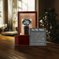 To My Man Life, Love, Best Friend – Luxury Openwork Watch